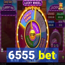 6555 bet